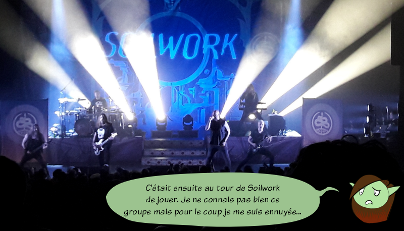 Photo de Soilwork. Petit Lutin s'est ennuyée pendant leur show.