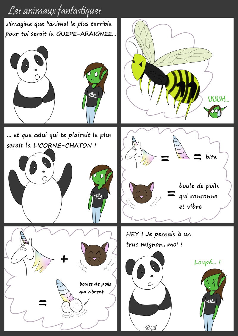 BD. Moustache le panda dit à Petit Lutin "J'imagine que l'animal le plus terrible pour toi serait la guêpe-araignée..." Petit Lutin imagine ce que ça pourrait être, et dans sa tête c'est un animal effrayant en effet. Moustache reprend : "Et je pense que l'animal qui te plairait le plus serait la licorne-chaton !" Alors que Moustache disait cela innocemment, Petit Lutin associait la corne de la licorne a un pénis, et un chaton à une boule de poils ronronnante donc vibrante. La combinaison de ces deux animaux fait donc penser Petit Lutin à un godemiché, alors que Moustache pensait à un animal tout mignon...