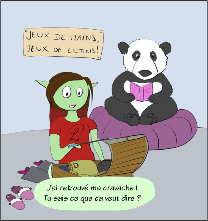 Petit Lutin dit à Moustache :'J'ai retrouvé ma cravache ! Tu sais ce que ça veut dire ?