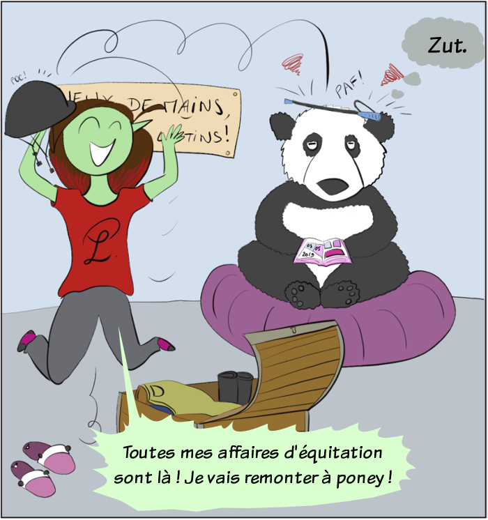 Mais Petit Lutin dit :'Toutes mes affaires d'équitation sont là ! Je vais remonter à poney !' Et Moustache est déçu