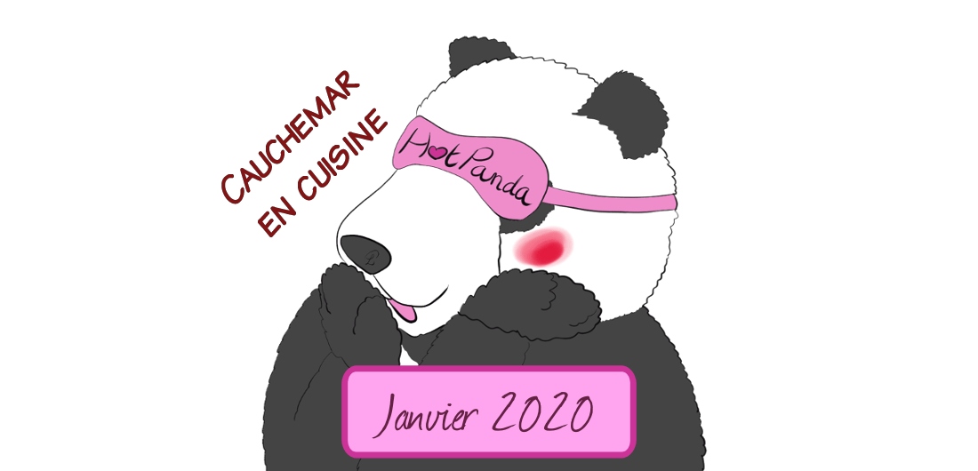 illustration du HotPanda : Moustache le panda a un beandeau sur les yeux sur lequel il est écrit "Hotpanda" avec un coeur, l'épisode s'appelle "Cauchemar en cuisine" et c'est celui de janvier 2020
