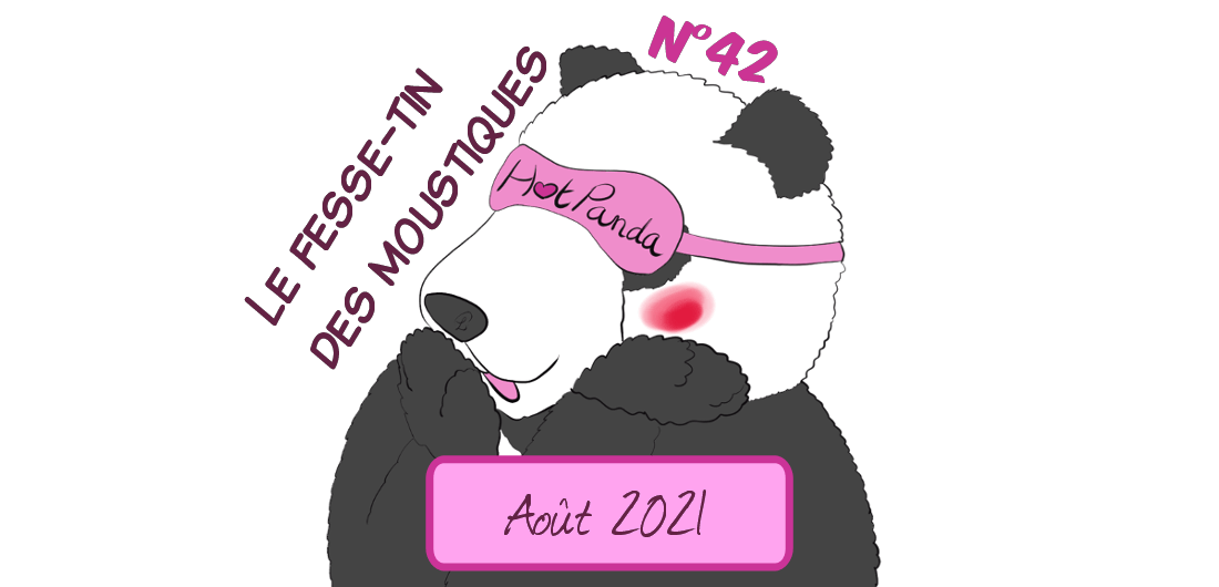 Illustration d'un panda qui fait "huhu", le titre du HotPanda est "le fesse-tin des moustiques"