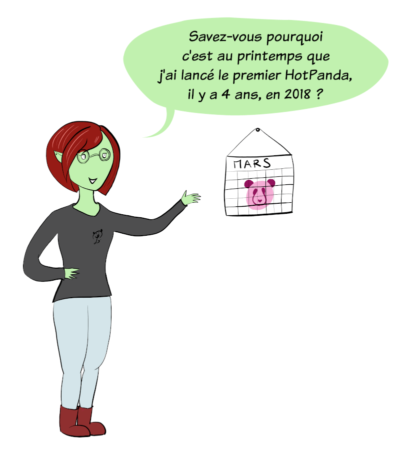 Petit Lutin demande si vous, lecteurs et lectrices, savez pourquoi c'est au printemps, au mois de mars précisément, que j'ai lancé le premier HotPanda il y a 4 ans.