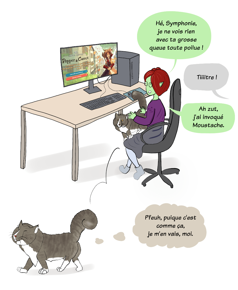 HotPanda numéro 50 : Petit Lutin, en train de lire Pepper and Carrot, ne voit son écran d'ordinateur à cause de Symphonie, son chat fluffy, qui est sur ses genoux. Elle s'écrie alors : "Hé, Symphonie, je ne vois rien à cause de ta grosse queue poilue !" Moustache le panda, hors champ, crie "Tiiitre !". Elle répond "ah, j'ai invoqué Moustache..." Symphonie saute des genoux de Petit Lutin et ronchonne en disant "Pfeuh, si c'est comme ça, je m'en vais..."