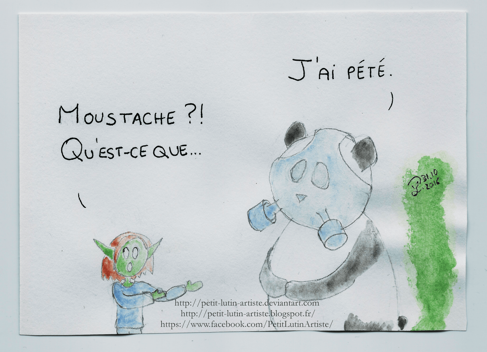 Aquarelle. Petit Lutin est étonnée de voir Moustache porter un masque à gaz, ce à quoi il répond:"j'ai pété"