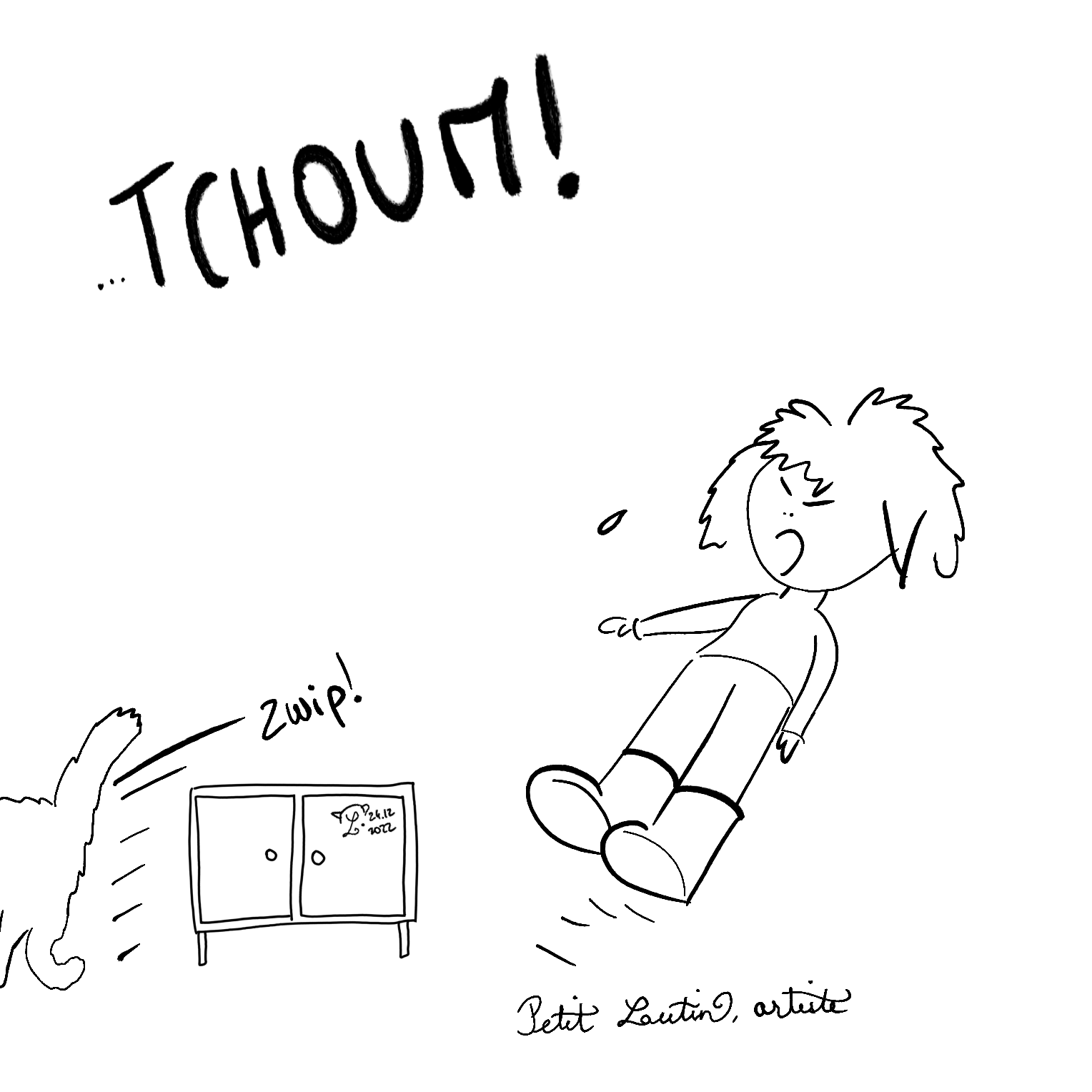 English: CHOOOO! I sneezed so loudly that the cat was afraid, she is running way! Français: TCHOUM! J'éternue si fort que ça fait peur au chat, qui s'enfuie du meuble.