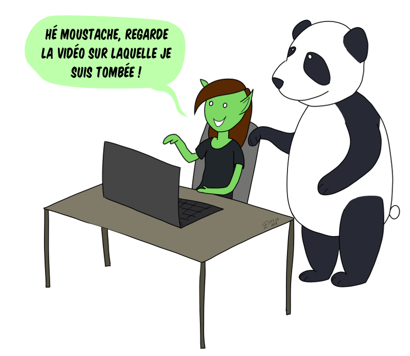 Devant son ordinateur, Petit Lutin dit à Moustache le panda :"Hé Moustache, regarde la vidéo sur la quelle je suis tombée !"
